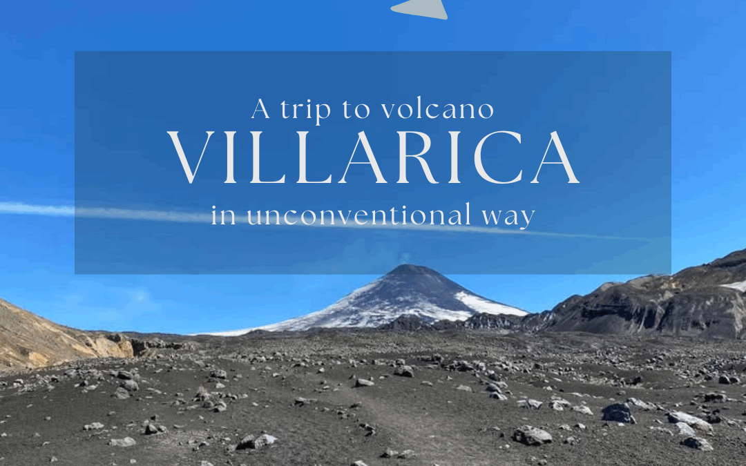 A trip to volcano Villarica in unconventional way