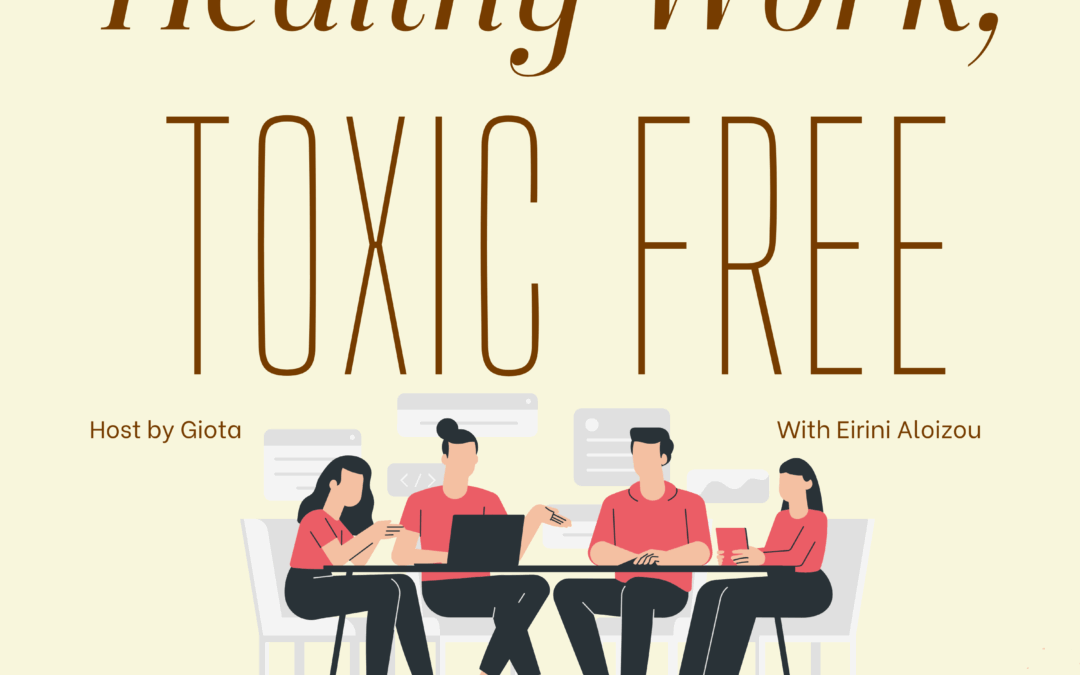 Healthy Work, Toxic Free