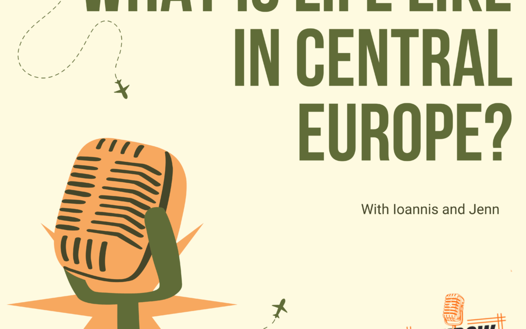 What is Life Like in Central Europe