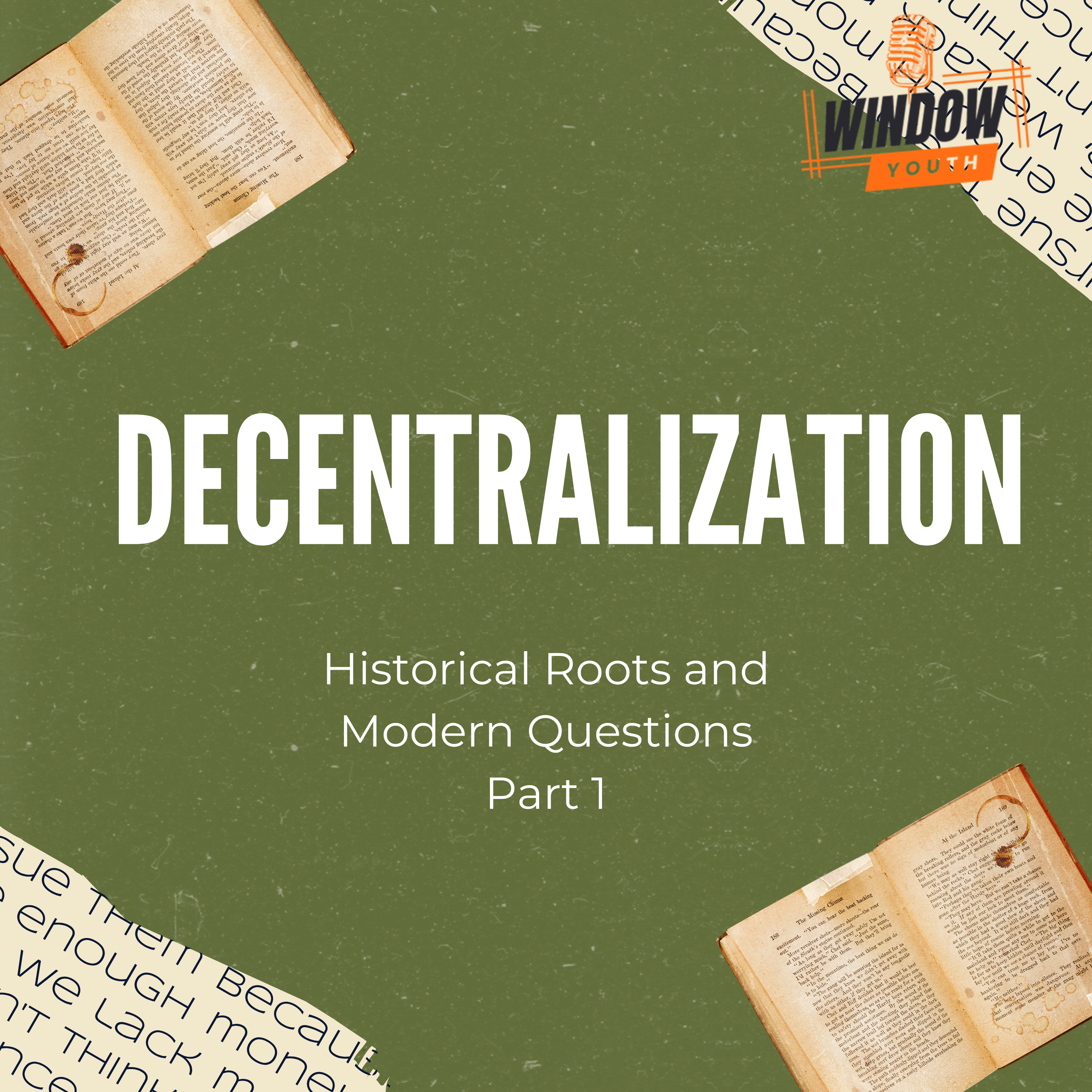 Decentralization: Historical Roots and Modern Questions part 1