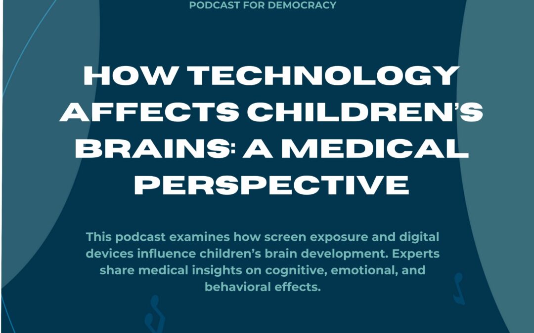 How technology affects children’s brains: A medical perspective