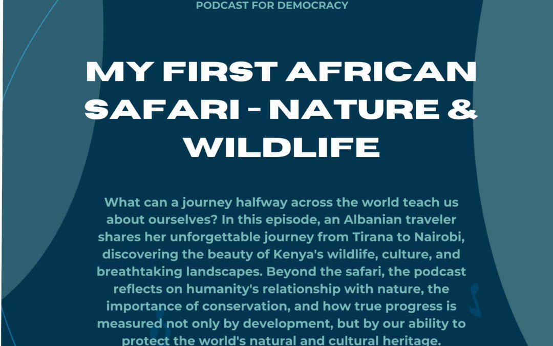 My First African Safari – Nature & Wildlife