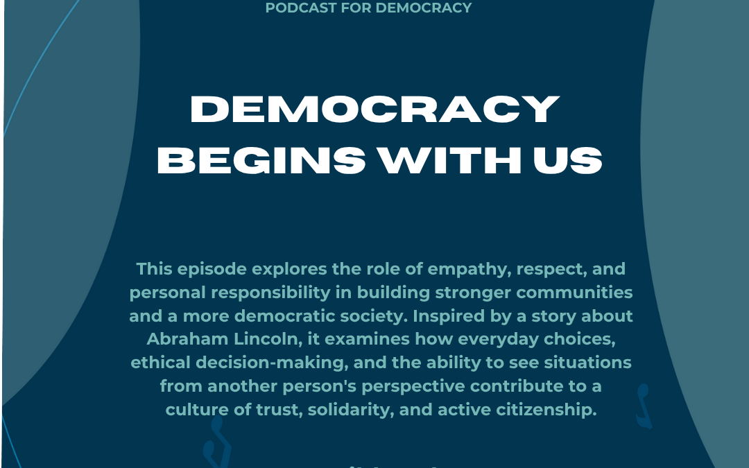 Democracy begins with us