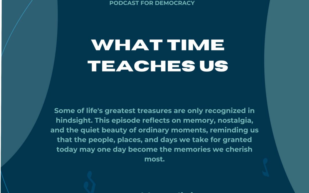 What time teaches us
