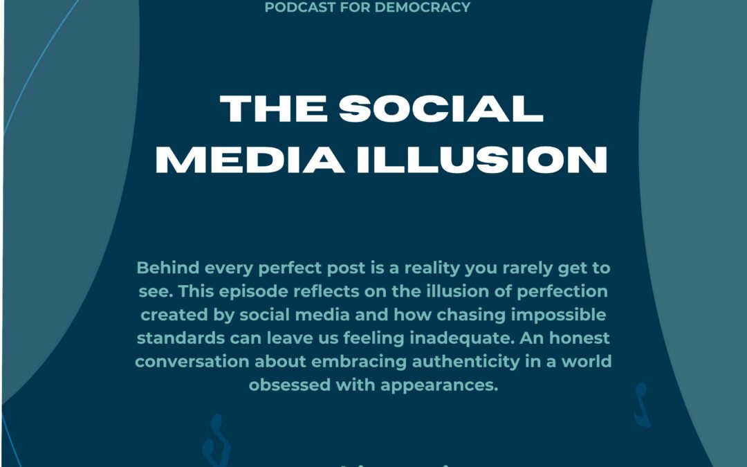 The Social Media Illusion