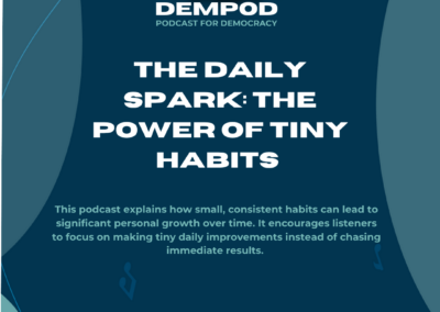 The Daily Spark: The Power of Tiny Habits
