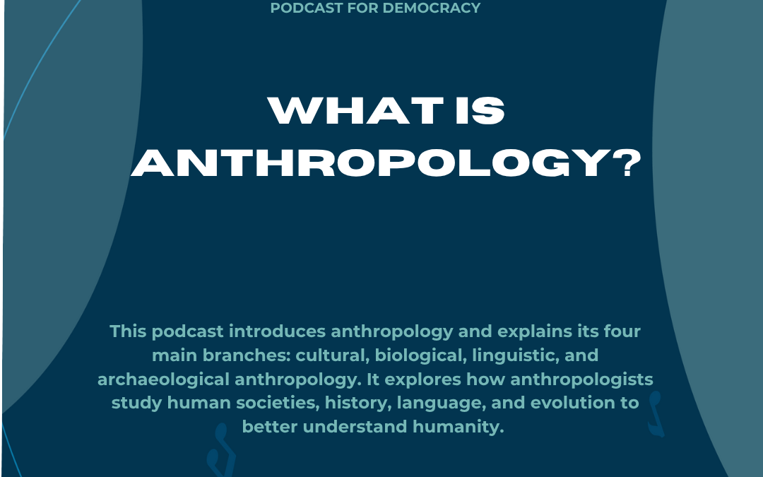 What Is Anthropology?