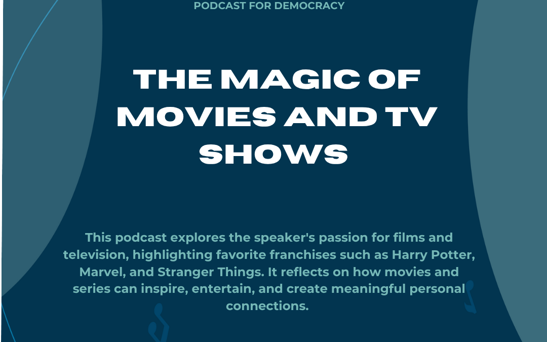 The Magic of Movies and TV Shows