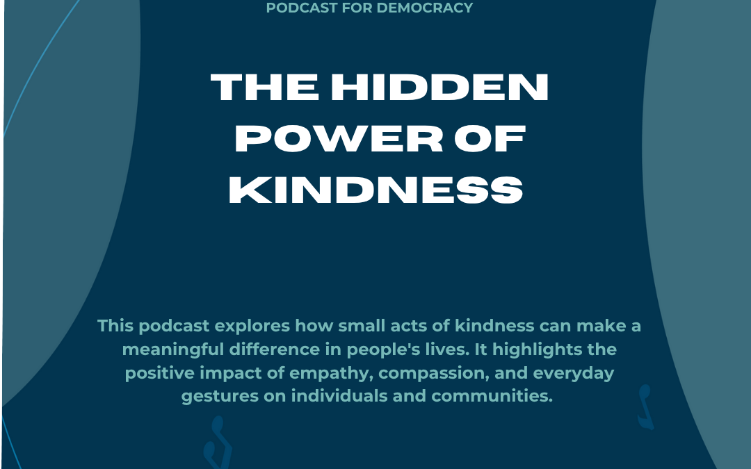 The Hidden Power of Kindness