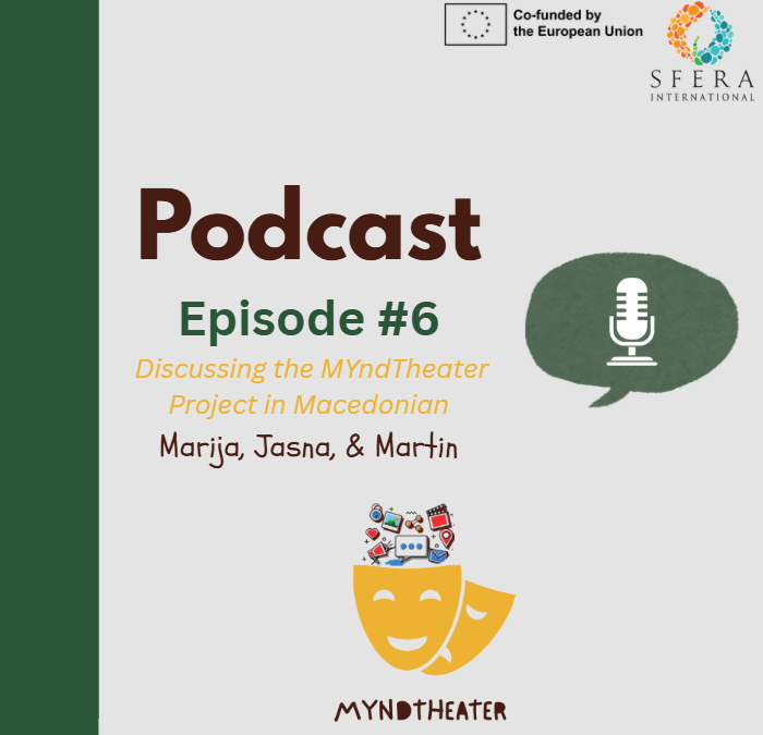 Episode 6 MyndTheater – SFERA
