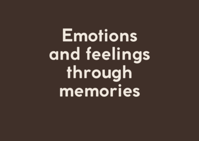 Emotions and feelings through memories